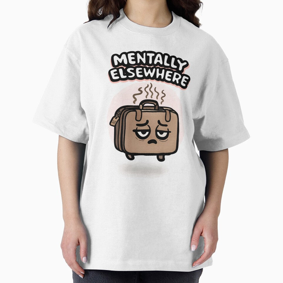 Mentally Elsewhere – Funny Burnout Travel Mood Illustration by VirtualLexi T-Shirts, Hoodie, Sweatshirt (Image 2)