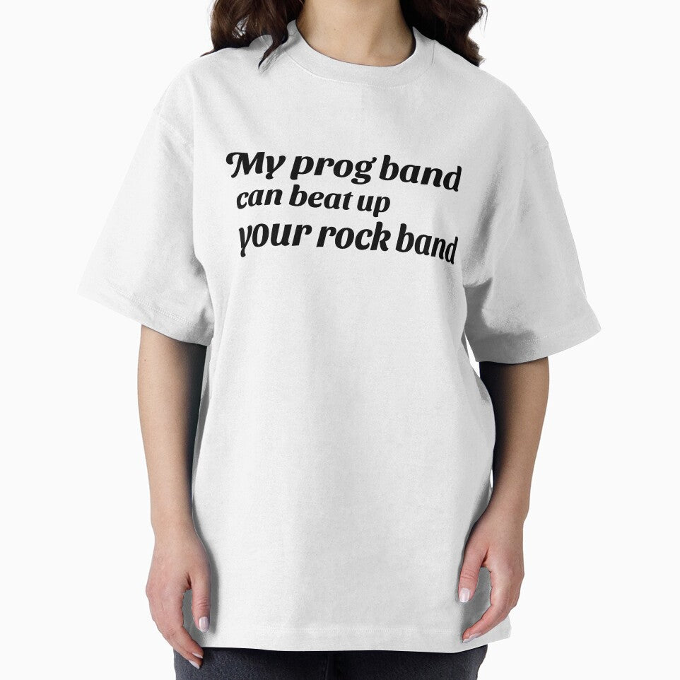 My prog band can beat up your rock band (version 1) by B-Sharp- T-Shirts, Hoodie, Sweatshirt | BlankRebels.com (Image 2)