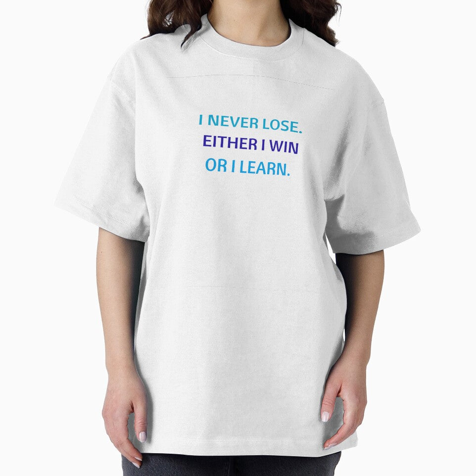I NEVER LOSE - EITHER I WIN OR I LEARN by Inspirationmotivation T-Shirts, Hoodie, Sweatshirt | BlankRebels.com (Image 2)