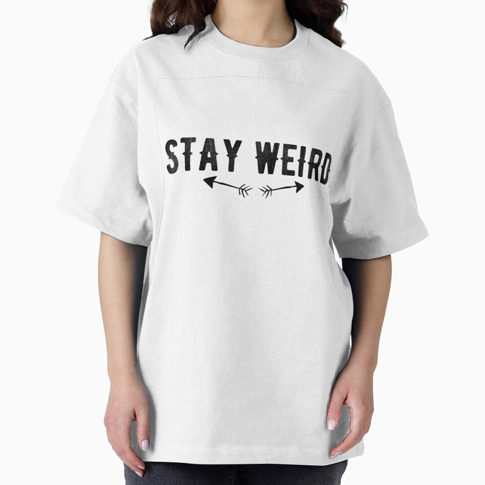 Stay weird by DreamArtist2 T-Shirts, Hoodie, Sweatshirt | BlankRebels.com (Image 2)