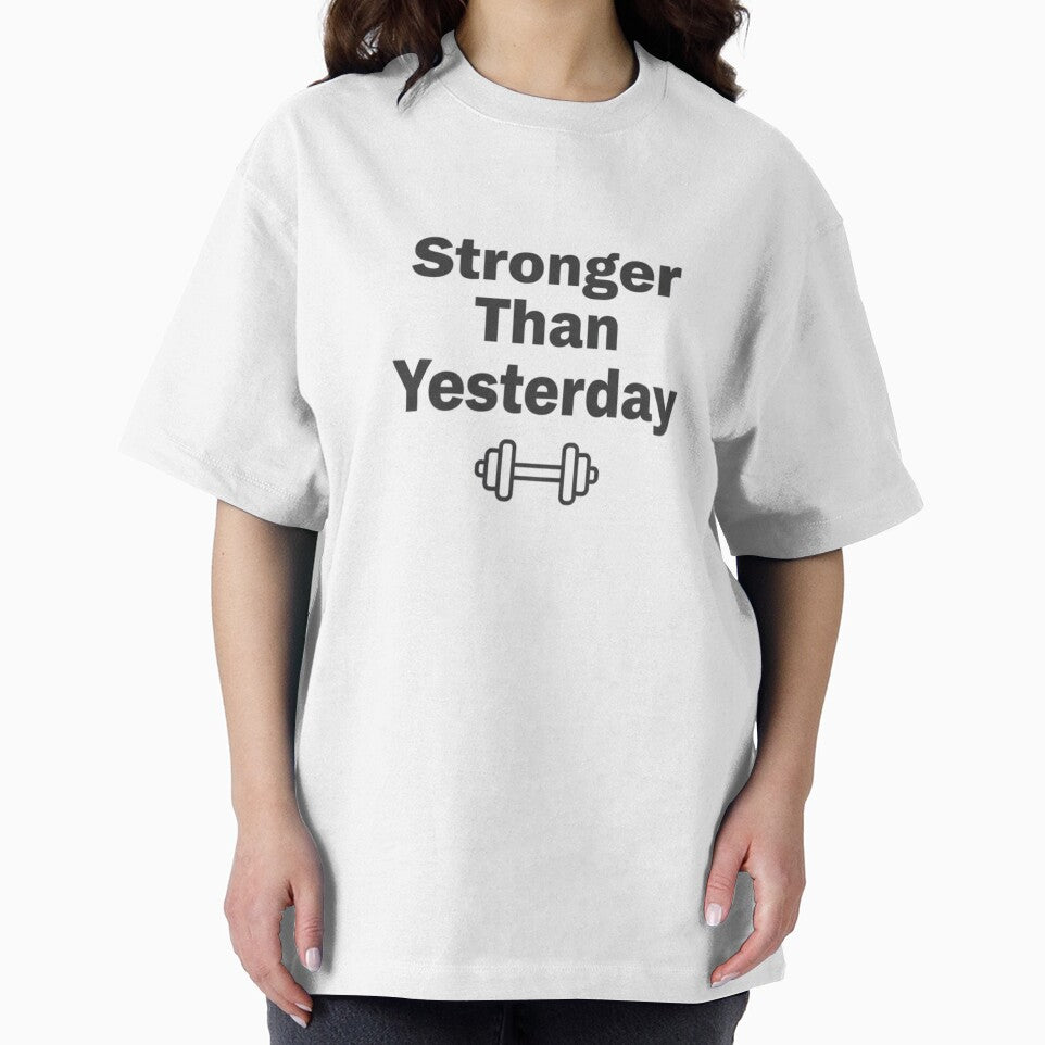 Stronger Than Yesterday – Minimalist Fitness Inspiration Quote by Happyfreedom T-Shirts, Hoodie, Sweatshirt (Image 2)