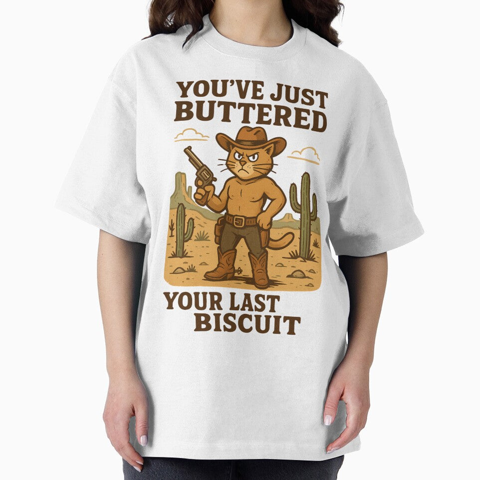 You've Just Buttered Your Last Biscuit - Funny Cowboy Cat by ZBIFBOUETLA T-Shirts, Hoodie, Sweatshirt (Image 2)