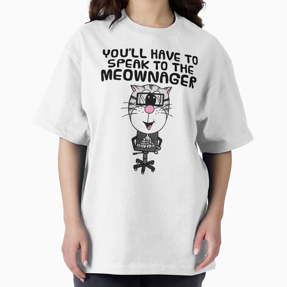 Speak To The Meownager, Cat Office Manager Coworker Funny by doodlerob T-Shirts, Hoodie, Sweatshirt (Image 2)