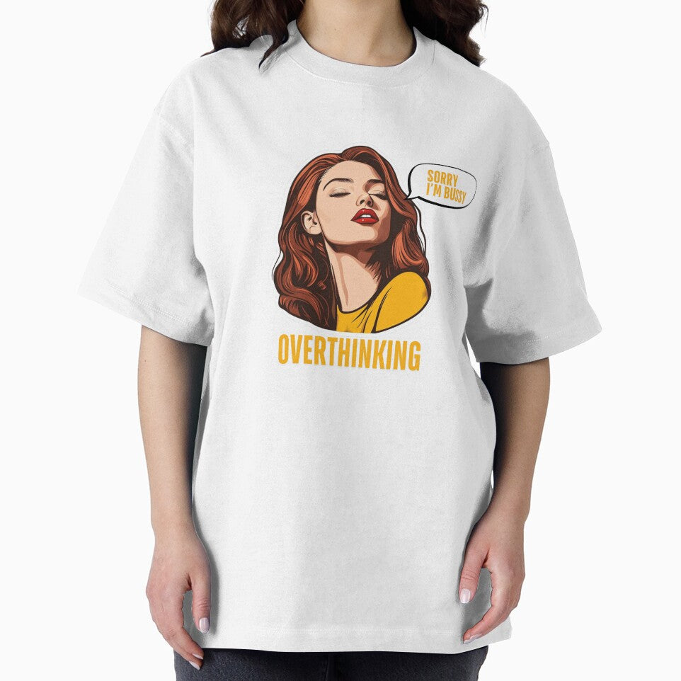 Sorry I'm Bussy Overthinking | T-Shirt by NicolasGlowArt Hoodie, Sweatshirt | BlankRebels.com (Image 2)