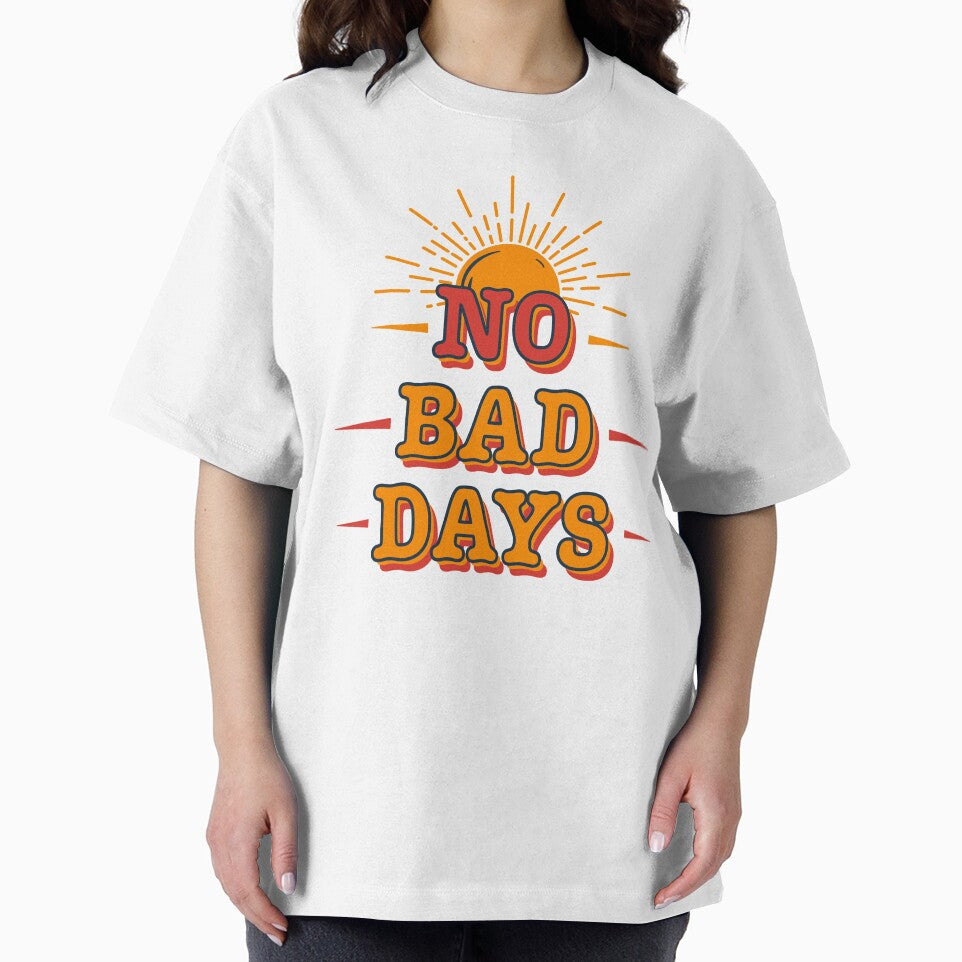 No Bad Days – Minimal Typography with Sun Icon by ByRAM Project T-Shirts, Hoodie, Sweatshirt | BlankRebels.com (Image 2)