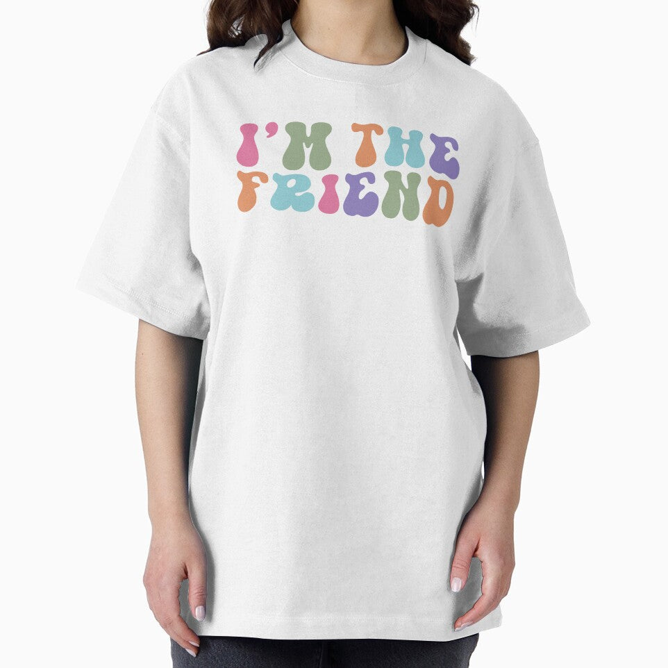 I Am the Friend by artcultreone T-Shirts, Hoodie, Sweatshirt | BlankRebels.com (Image 2)