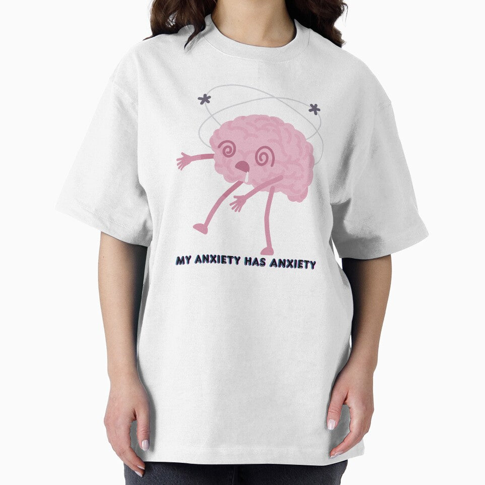 My Anxiety Has Anxiety T-Shirt – Funny Mental Health Quote Tee for Anxious Minds by Zezeshop1 Hoodie, Sweatshirt (Image 2)