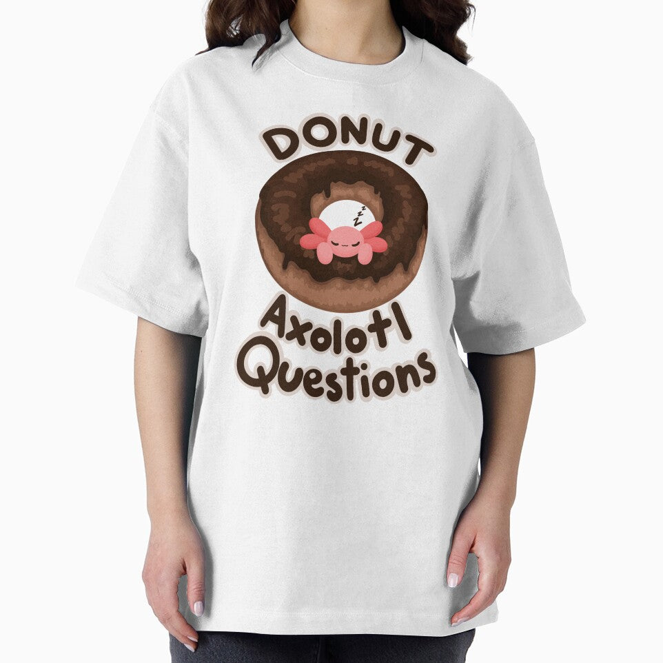 chocolate donut axolotl questions by Fridayscorner T-Shirts, Hoodie, Sweatshirt | BlankRebels.com (Image 2)