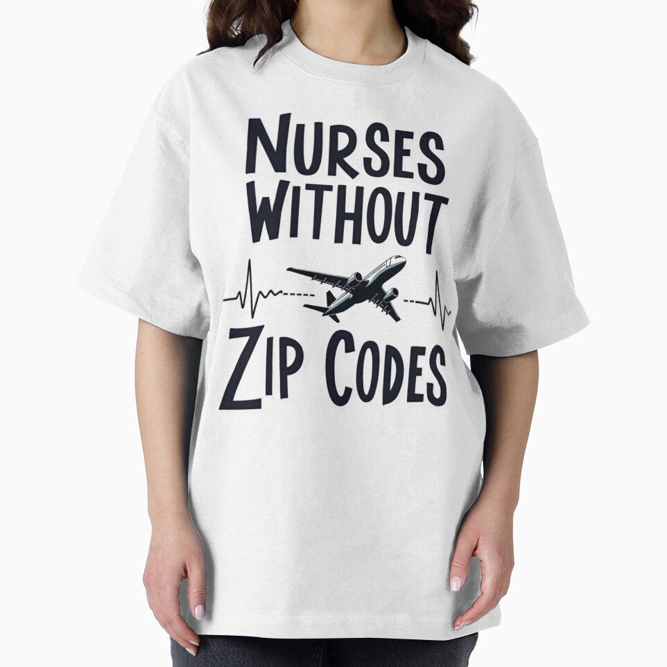 Nurses Without Zip Codes by PerkzPrints T-Shirts, Hoodie, Sweatshirt | BlankRebels.com (Image 2)
