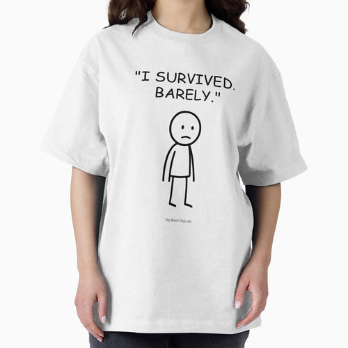 "I SURVIVED.  BARELY."– Funny Office Quote Design by eivicraft T-Shirts, Hoodie, Sweatshirt | BlankRebels.com (Image 2)