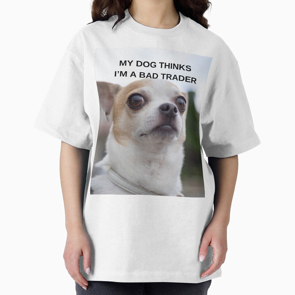My Dog Thinks I’m a Bad Trader – Funny Day Trader Dog T-Shirt by Kovrika Hoodie, Sweatshirt | BlankRebels.com (Image 2)