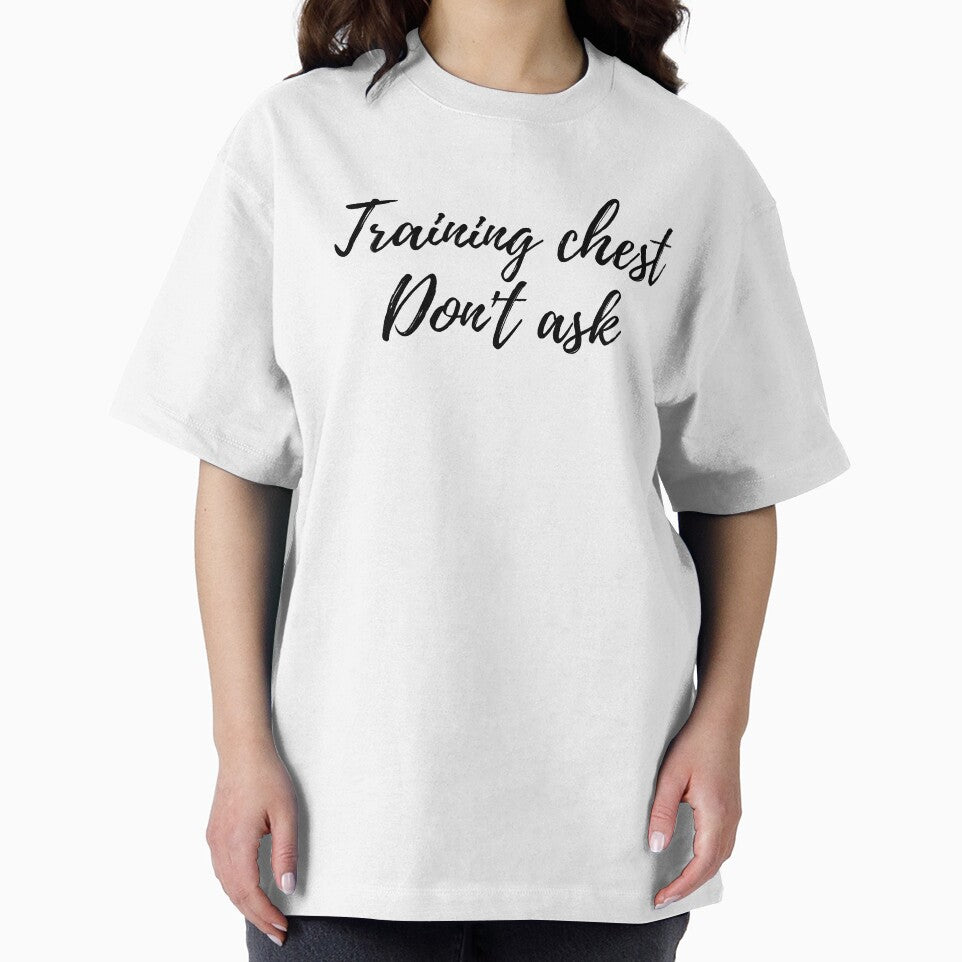 training chest don't ask by vishwajeetkhot T-Shirts, Hoodie, Sweatshirt | BlankRebels.com (Image 2)