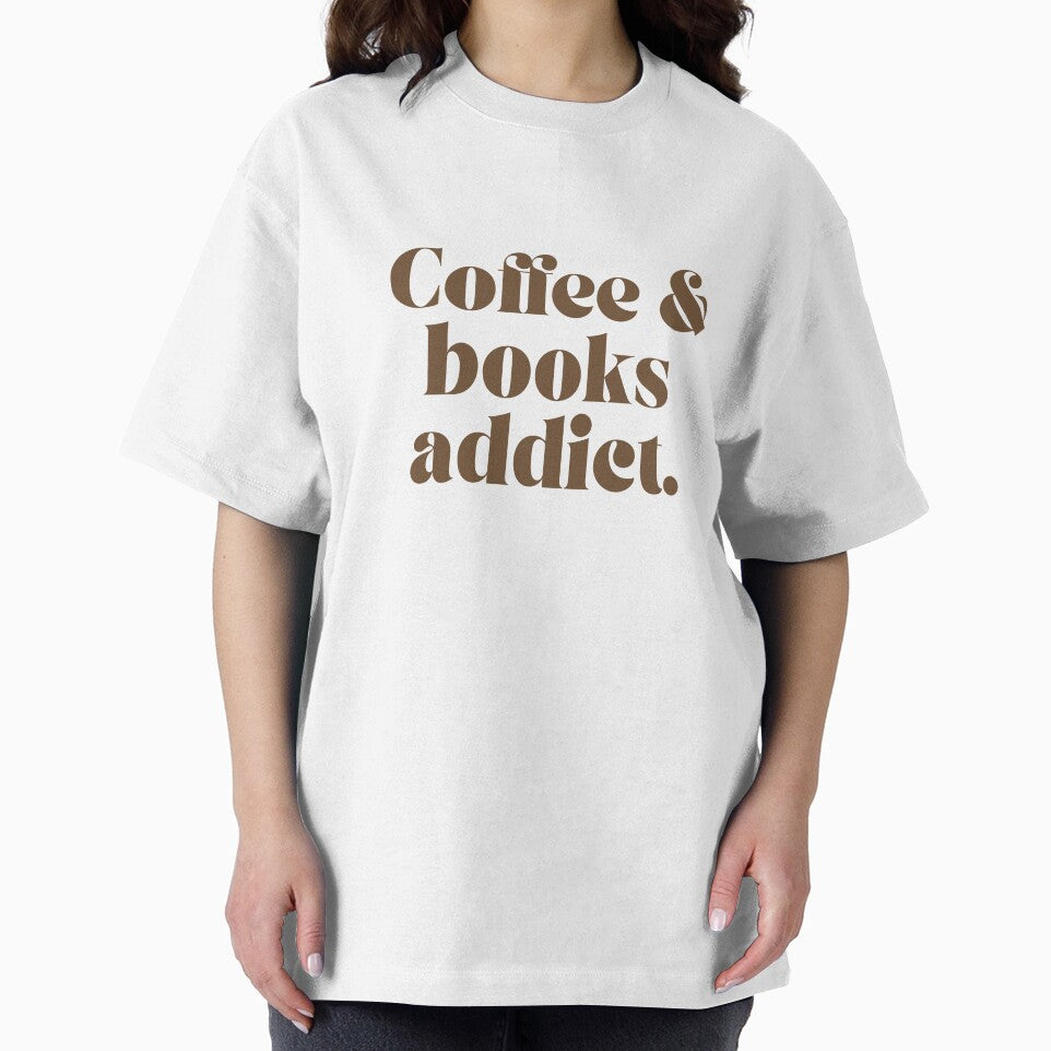 Coffee and books addict by ExcelsiorArt T-Shirts, Hoodie, Sweatshirt | BlankRebels.com (Image 2)