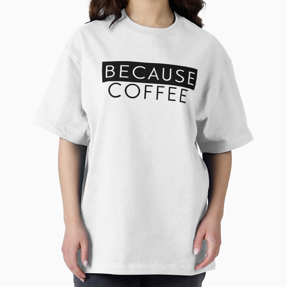 Because Coffee | Coffee Lover by nocturnalengg T-Shirts, Hoodie, Sweatshirt | BlankRebels.com (Image 2)