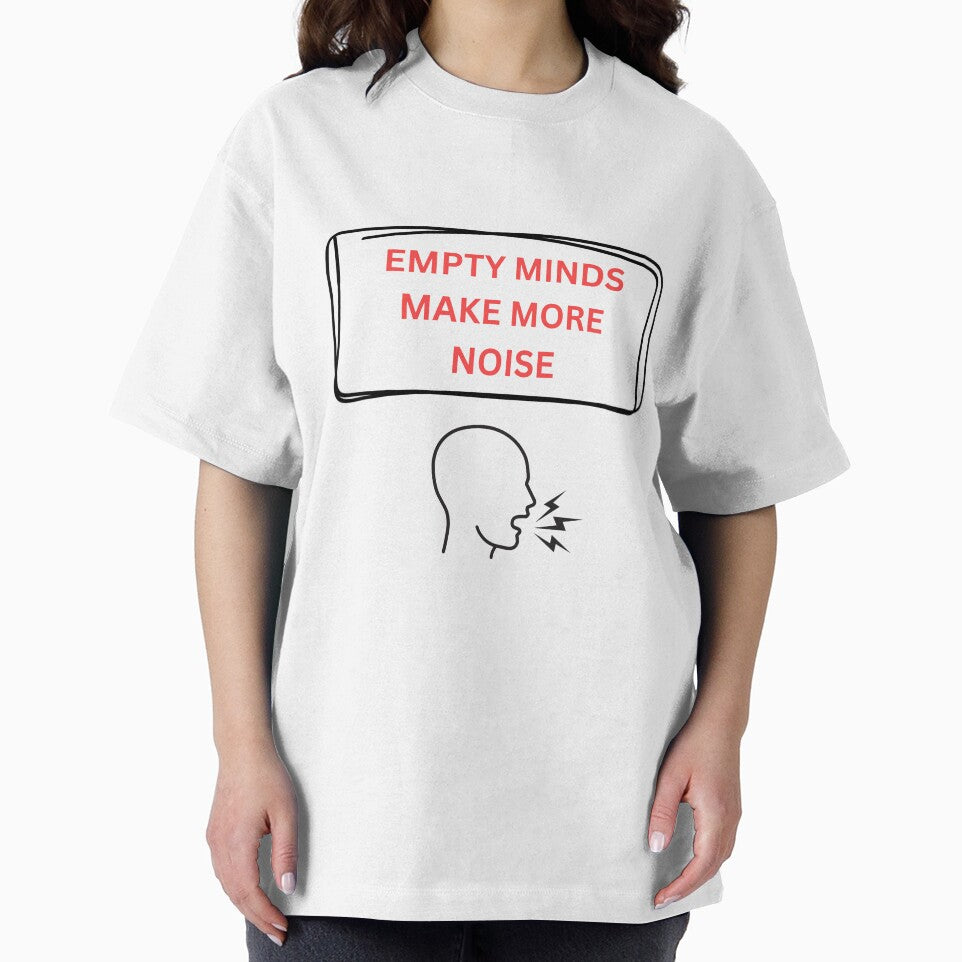EMPTY MINDS MAKE MORE NOISE by PixellQueen T-Shirts, Hoodie, Sweatshirt | BlankRebels.com (Image 2)