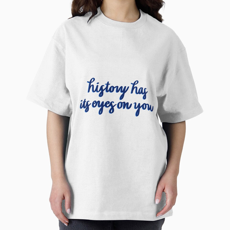 history musical quote by Riley Coy T-Shirts, Hoodie, Sweatshirt | BlankRebels.com (Image 2)