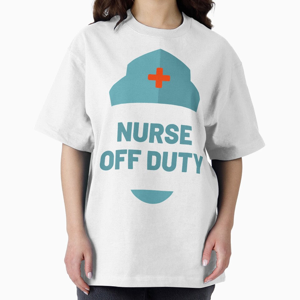 nurse off duty by stuff-n-stuff T-Shirts, Hoodie, Sweatshirt | BlankRebels.com (Image 2)