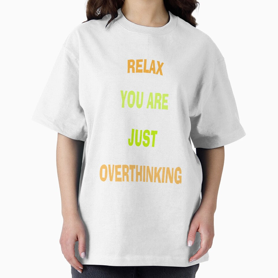 Relax You Are Just Overthinking by katherinebower T-Shirts, Hoodie, Sweatshirt | BlankRebels.com (Image 2)