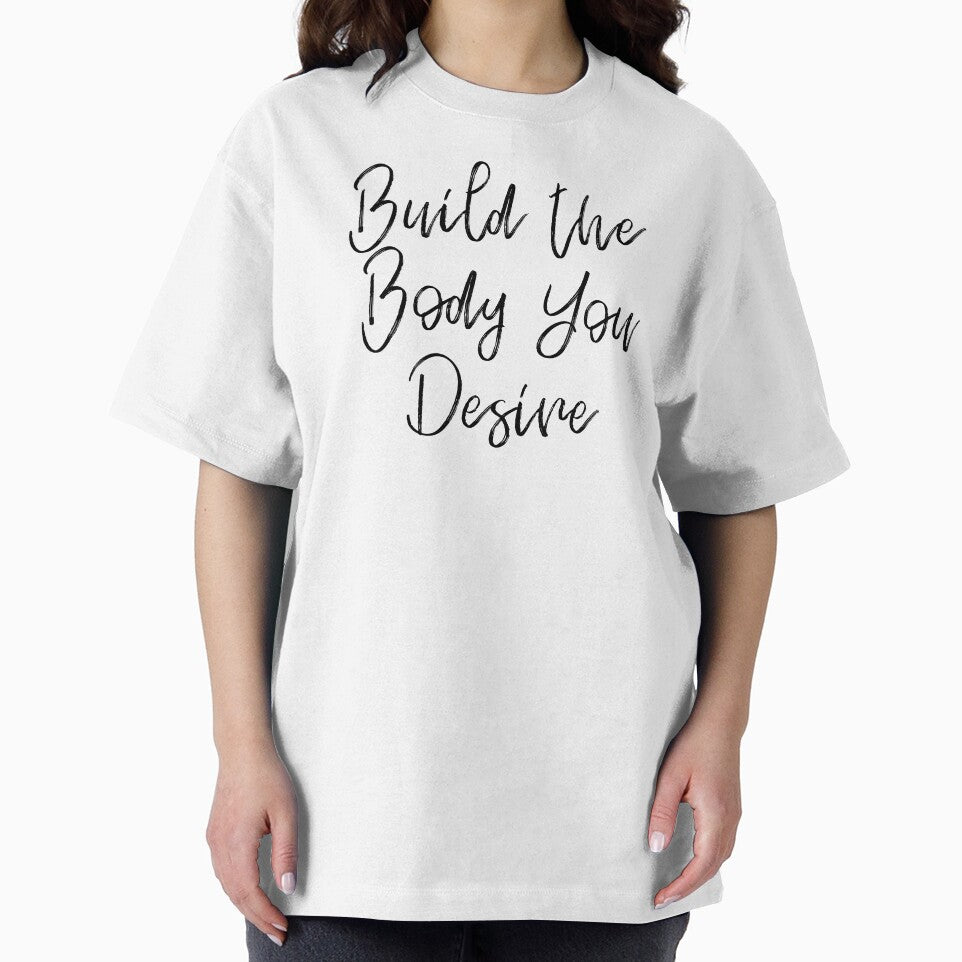 Build The Body You Desire by YOYOCollection