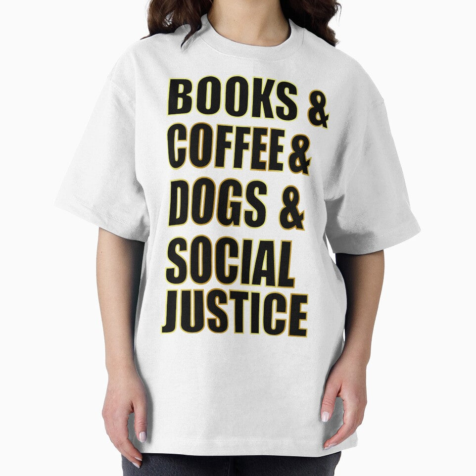 Books and coffee and dogs and social justice by hcarts T-Shirts, Hoodie, Sweatshirt | BlankRebels.com (Image 2)