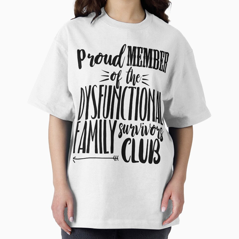 Proud member of dysfunctional family funny sarcasm by HumbleShirt T-Shirts, Hoodie, Sweatshirt | BlankRebels.com (Image 2)