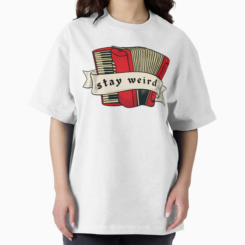 Stay Weird Accordion by Baby-Care T-Shirts, Hoodie, Sweatshirt | BlankRebels.com (Image 2)