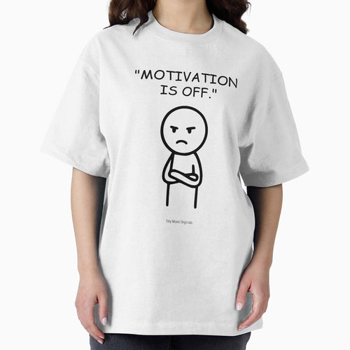 "MOTIVATION  IS OFF." – Funny Office Quote Design by eivicraft T-Shirts, Hoodie, Sweatshirt | BlankRebels.com (Image 2)