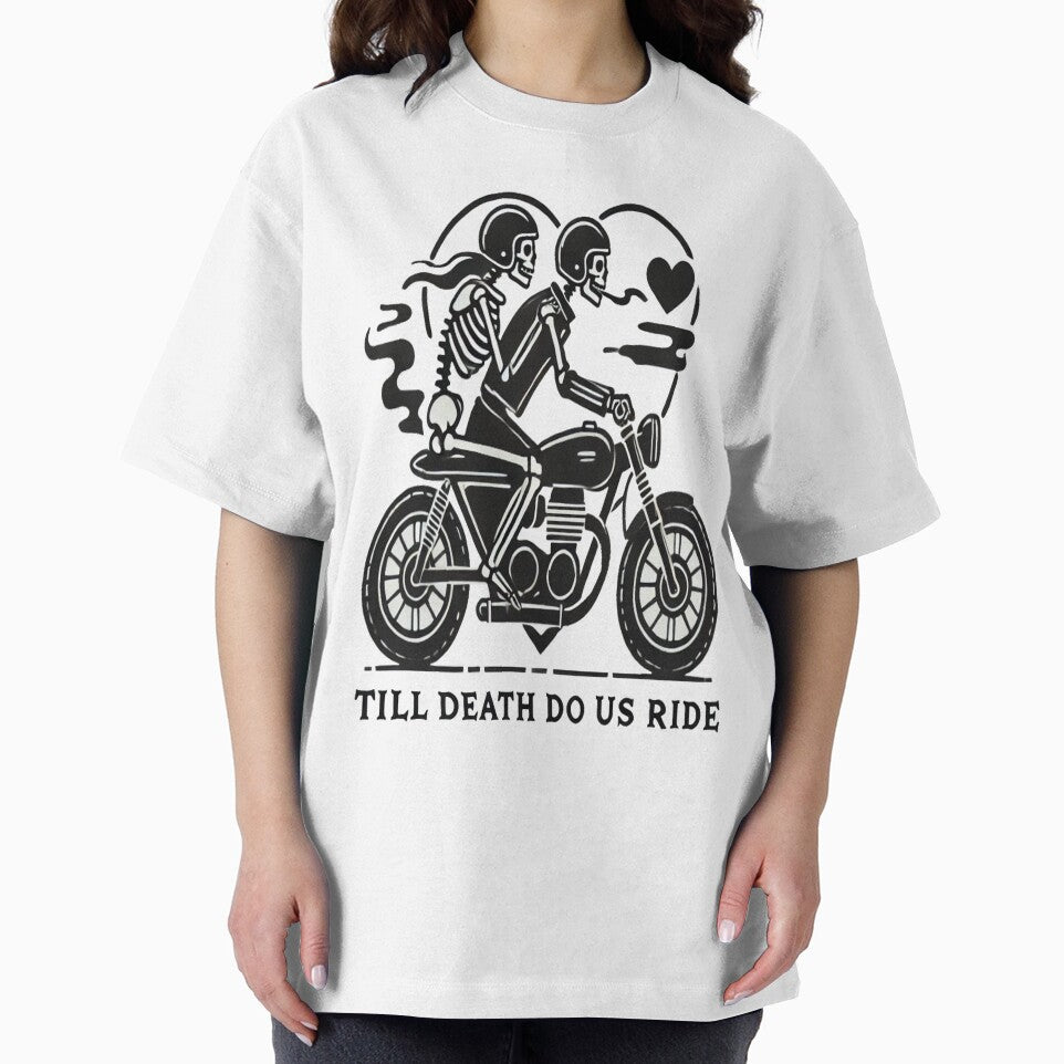 Till Death Do Us Ride – Skeleton Biker Couple Gothic Motorcycle Love Design by Rajasekar T-Shirts, Hoodie,... (Image 2)