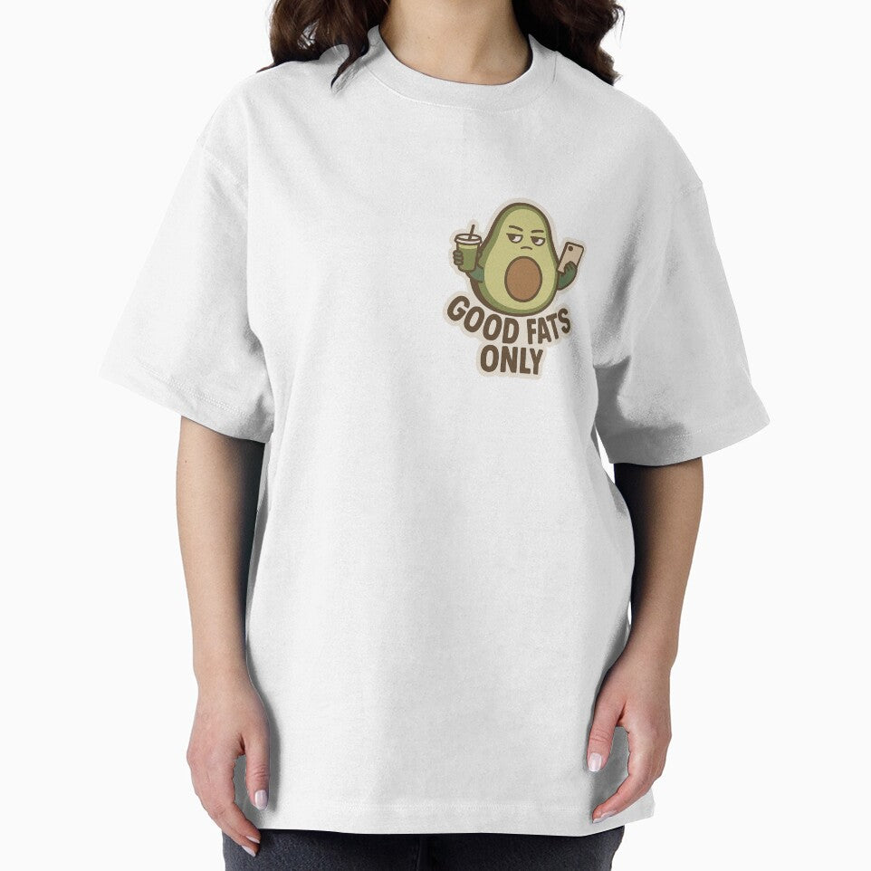 Good Fats Only Sticker – Funny Sassy Avocado Aesthetic by mirozeliea T-Shirts, Hoodie, Sweatshirt | BlankRebels.com (Image 2)