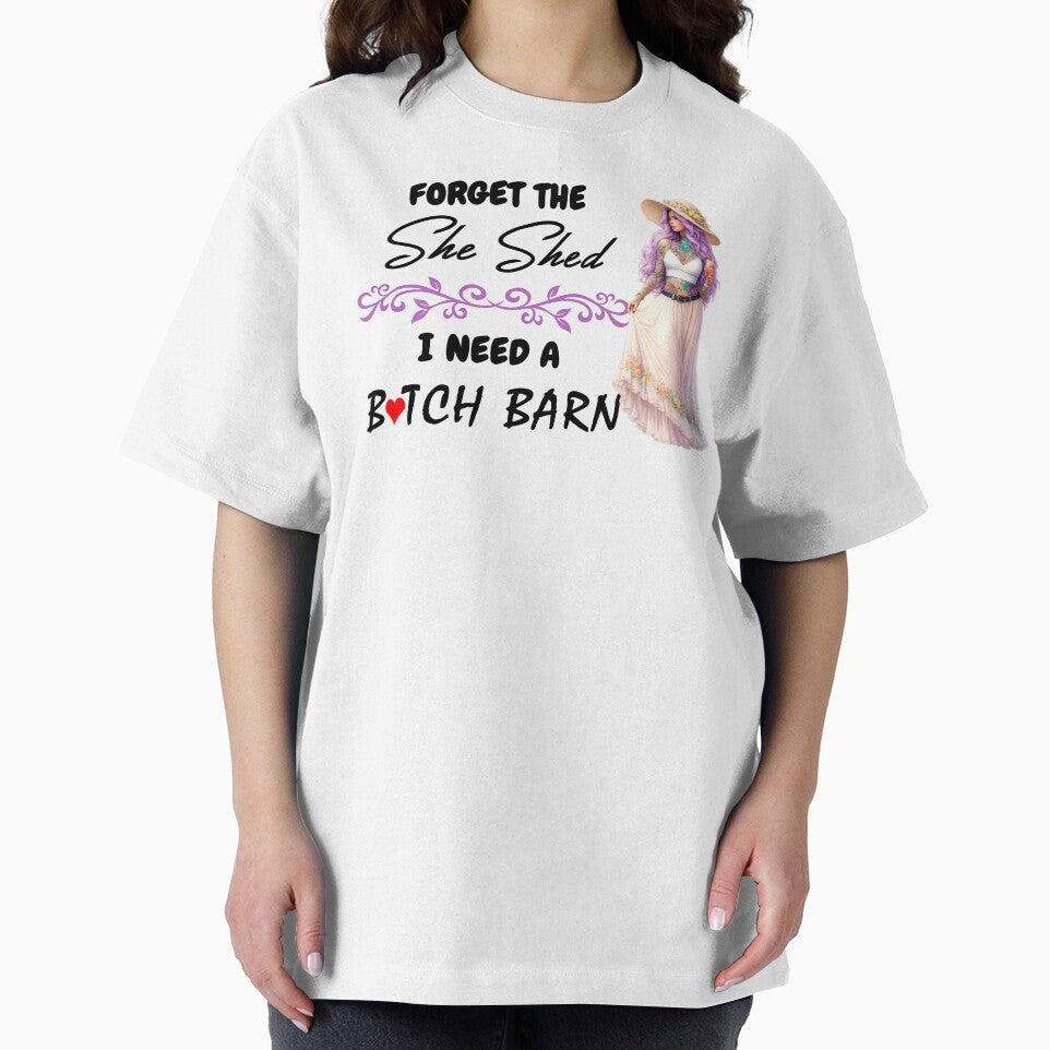 Forget The She Shed 2 by Dawne's Designs T-Shirts, Hoodie, Sweatshirt | BlankRebels.com (Image 2)