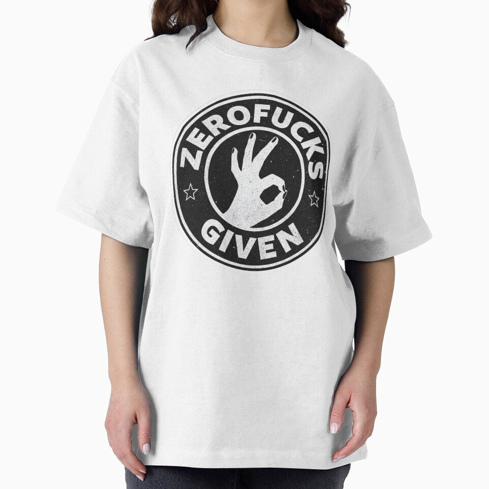 Zero Fucks Given T-Shirts, Hoodie, Sweatshirt