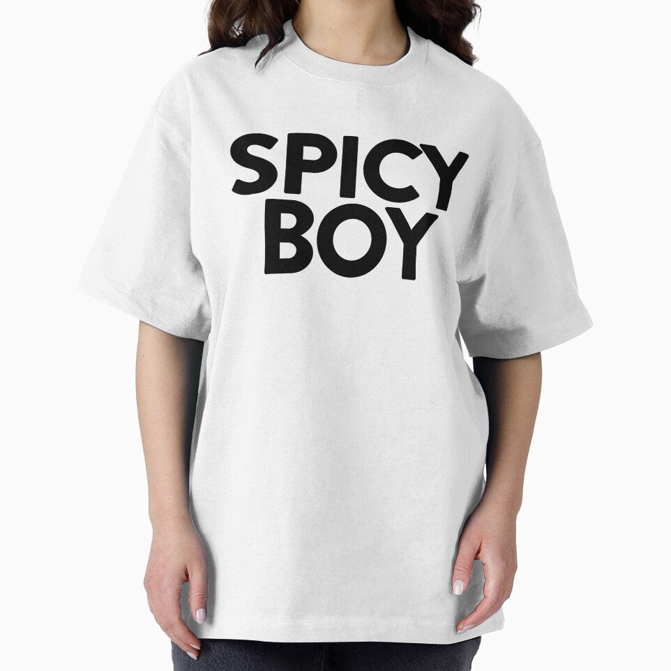 Spicy Boy ~ Joke Sarcastic Meme by StrangeStreet T-Shirts, Hoodie, Sweatshirt | BlankRebels.com (Image 2)