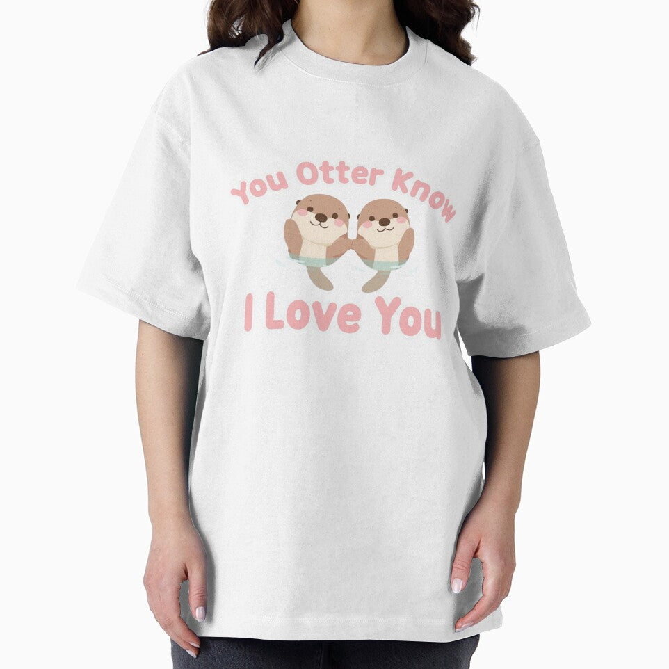 You Otter Know I Love You Cute Otter Pun Valentine Design by QuikFun T-Shirts, Hoodie, Sweatshirt | BlankRebels.com (Image 2)