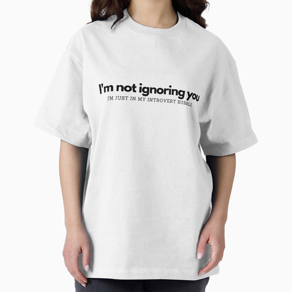 I'm not ignoring you - I'm just in my introvert bubble by Suzanne-Mercy T-Shirts, Hoodie, Sweatshirt (Image 2)