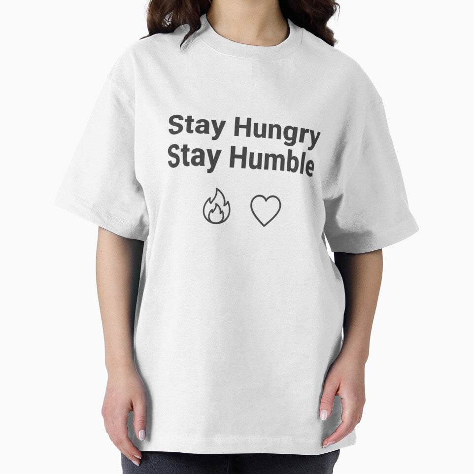 Stay Hungry Stay Humble – Inspirational Minimalist Design by Happyfreedom T-Shirts, Hoodie, Sweatshirt (Image 2)