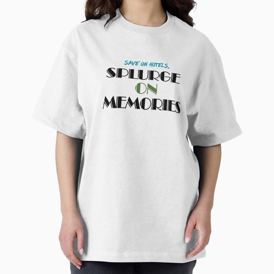 Save On Hotels, Splurge On Memories by Zoaluxe T-Shirts, Hoodie, Sweatshirt | BlankRebels.com (Image 2)