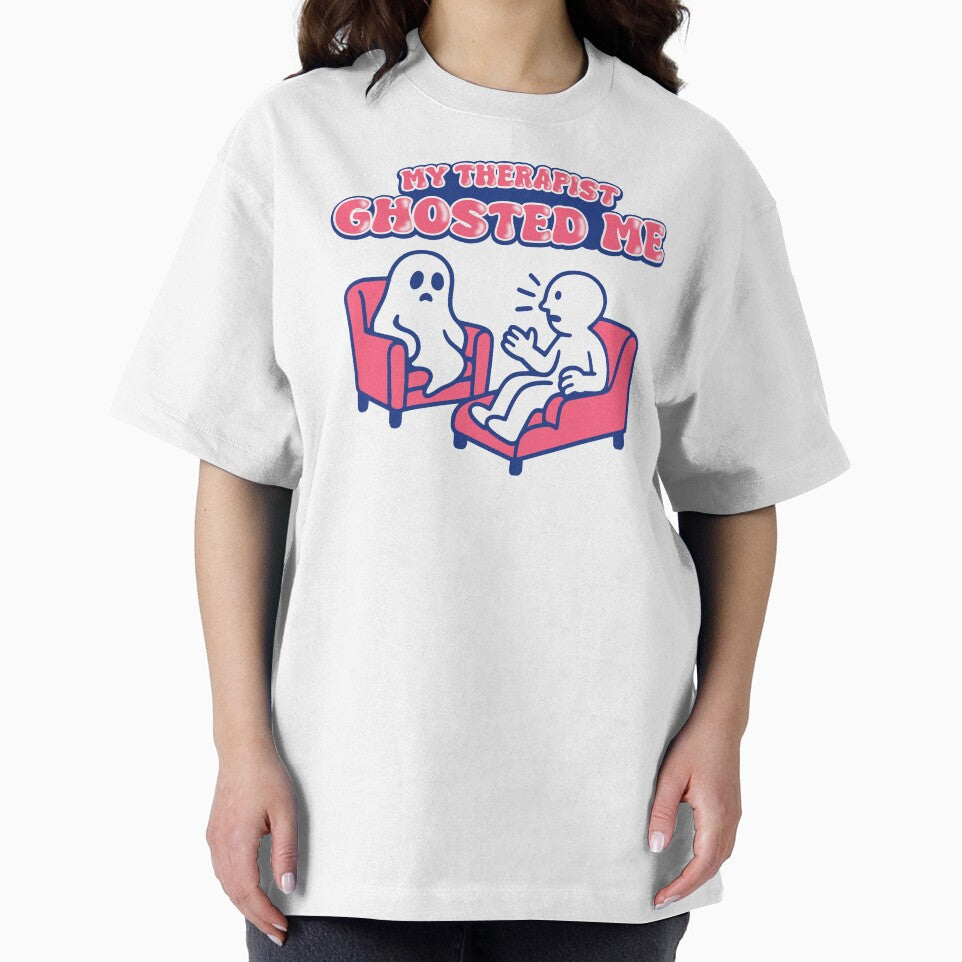 My Therapist Ghosted Me - Dark Humor Mental Health Funny Design by Dust Style T-Shirts, Hoodie, Sweatshirt (Image 2)