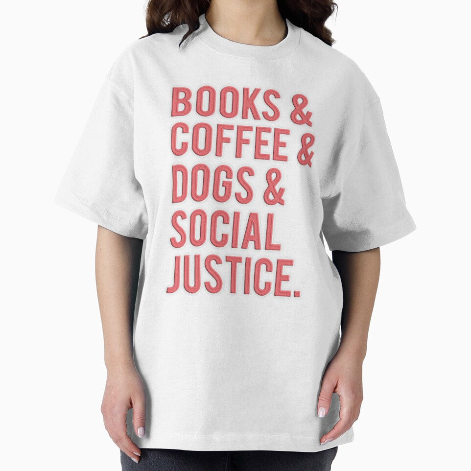 Books And Coffee And Dogs And Social Justice, Embroidery Design by Quotesigner T-Shirts, Hoodie, Sweatshirt (Image 2)