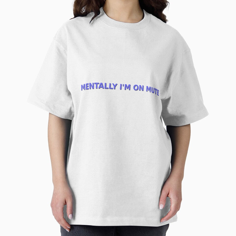 Mentally I’m on Mute – Zoom Era Mood by KrissPy3 T-Shirts, Hoodie, Sweatshirt | BlankRebels.com (Image 2)