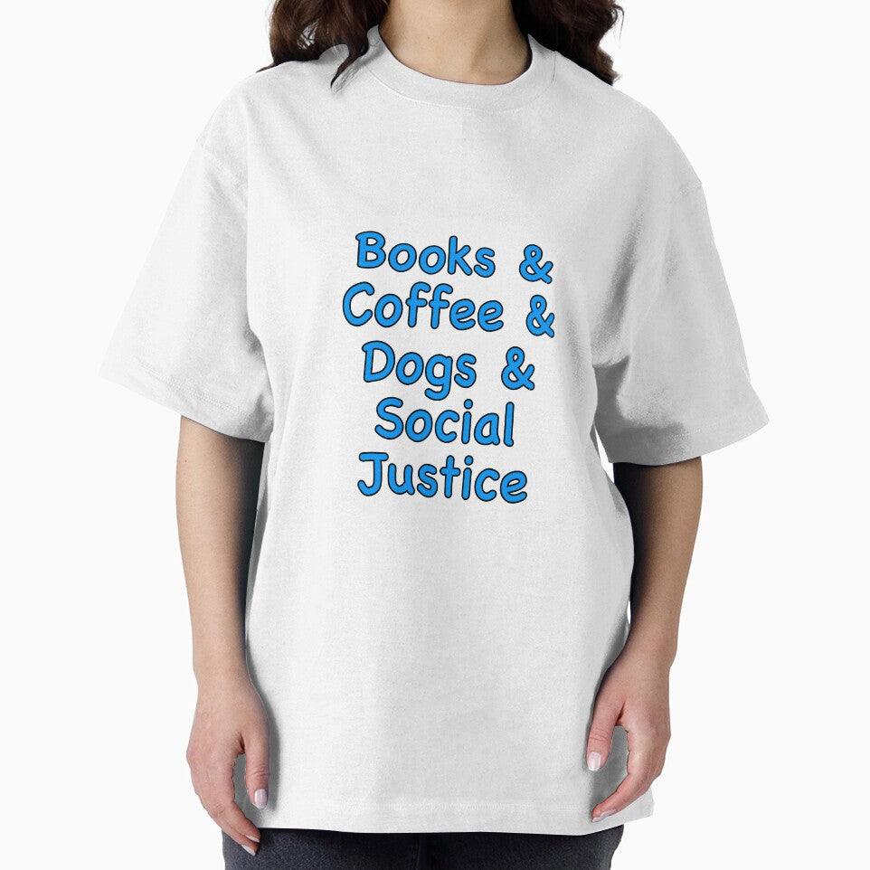 Books & coffee & dogs & social justice by QuirkynCute T-Shirts, Hoodie, Sweatshirt | BlankRebels.com (Image 2)