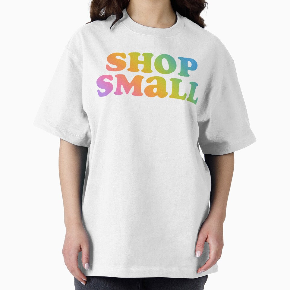 rainbow shop small by prismatic paper co T-Shirts, Hoodie, Sweatshirt | BlankRebels.com (Image 2)