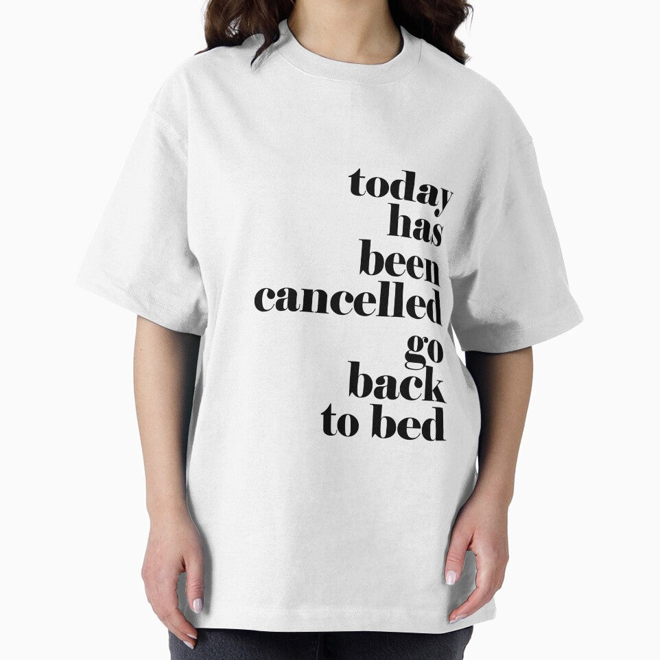 Today has been cancelled go back to bed by adiosmillet T-Shirts, Hoodie, Sweatshirt | BlankRebels.com (Image 2)