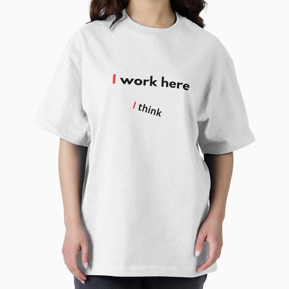I work here - I think by SZ94Shop T-Shirts, Hoodie, Sweatshirt | BlankRebels.com (Image 2)