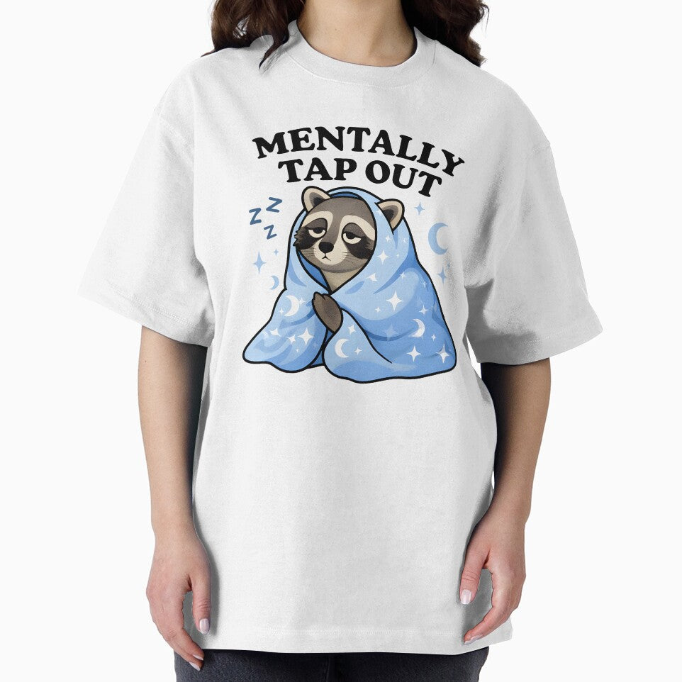 Mentally Tap Out Raccoon – Funny Sleepy Mood Illustration by Senkov T-Shirts, Hoodie, Sweatshirt | BlankRebels.com (Image 2)