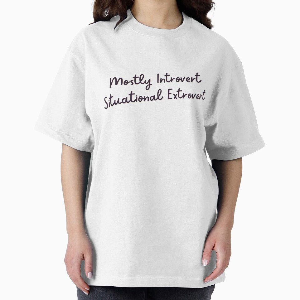 Mostly introvert, situational extrovert | funny quotes by PurpleWay T-Shirts, Hoodie, Sweatshirt | BlankRebels.com (Image 2)