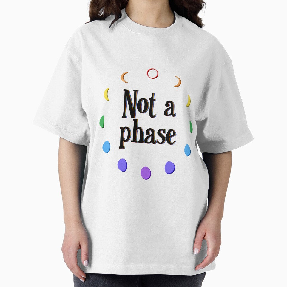 Not a phase by ManiCreates T-Shirts, Hoodie, Sweatshirt | BlankRebels.com (Image 2)