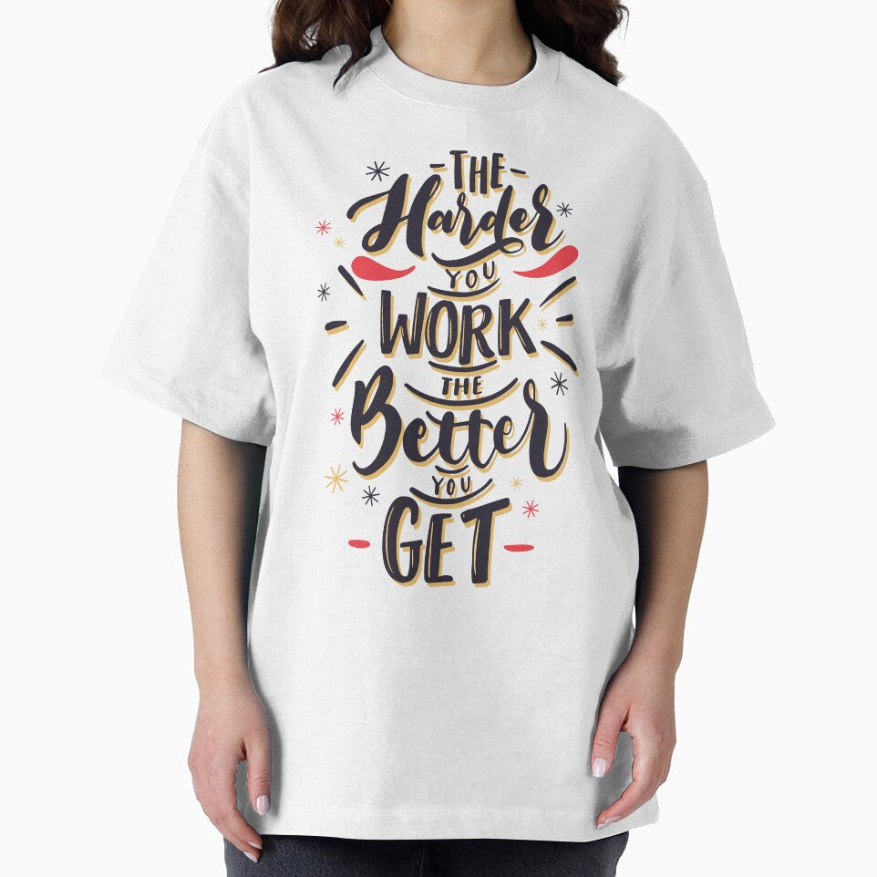 Motivation _ The Harder You Work The Better You Get by AI-Collections T-Shirts, Hoodie, Sweatshirt (Image 2)
