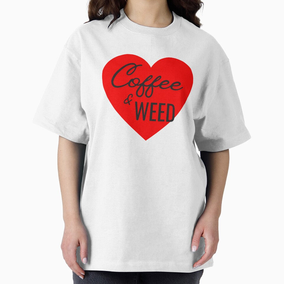Coffee & Weed Heart – Funny Caffeine Cannabis Lover T-Shirts, Hoodie, Sweatshirt