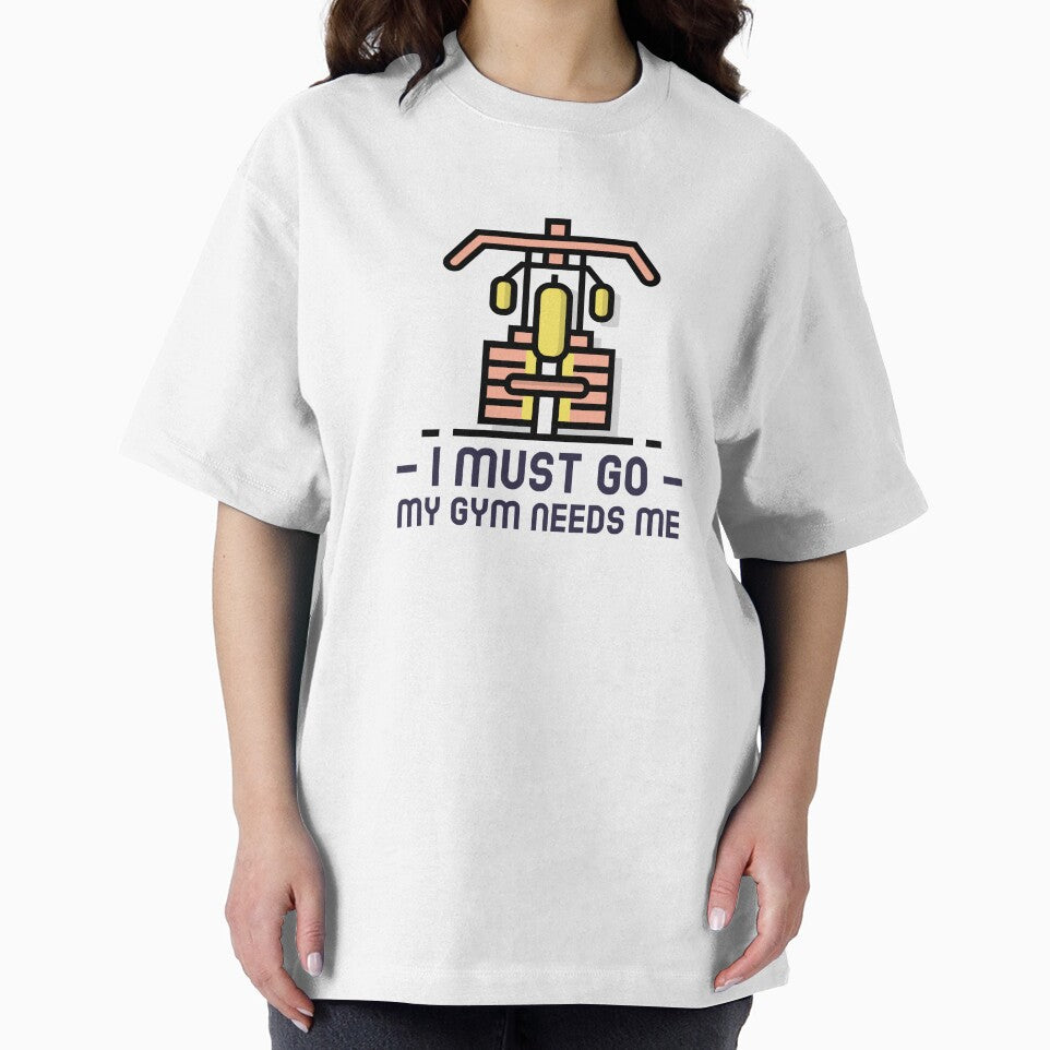 I Must Go - My Gym Needs Me by farhan20 T-Shirts, Hoodie, Sweatshirt | BlankRebels.com (Image 2)