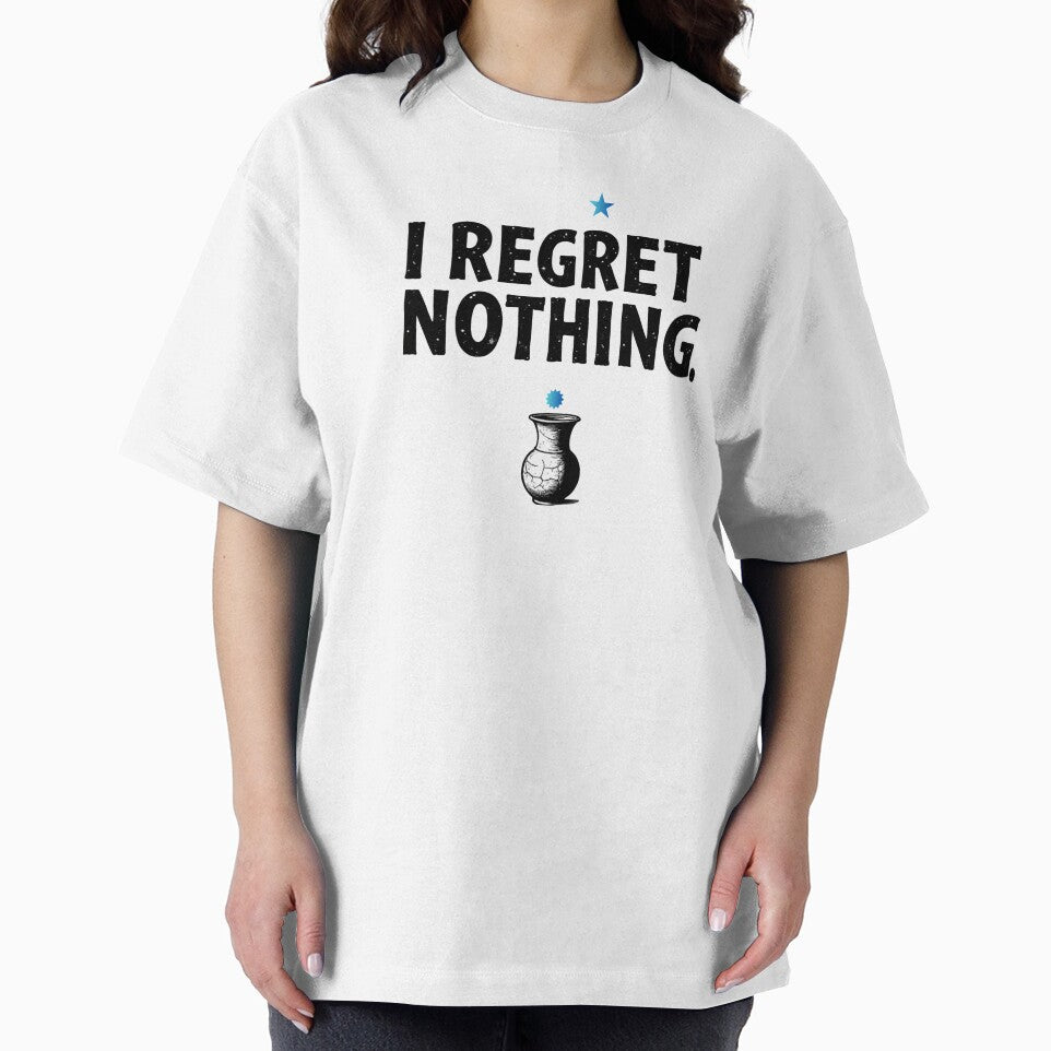 I Regret Nothing Quote Art by Attivibe-1